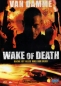 Preview: Wake of Death - Rache ist alles was Ihm blieb - (JK-Langfassung) - (Vermietrecht) - Einzel-DVD - Neu & OVP